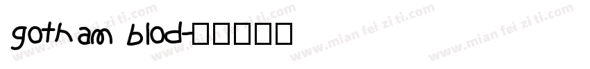 gotham blod字体转换